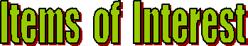 Items of Interest